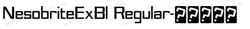 NesobriteExBl Regular字体转换
